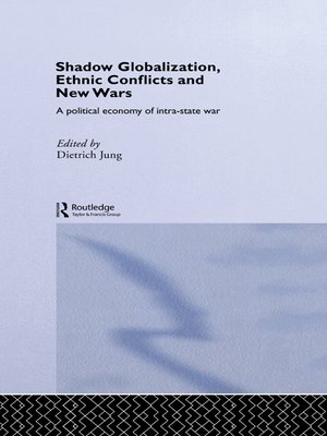 cover image of Shadow Globalization, Ethnic Conflicts and New Wars